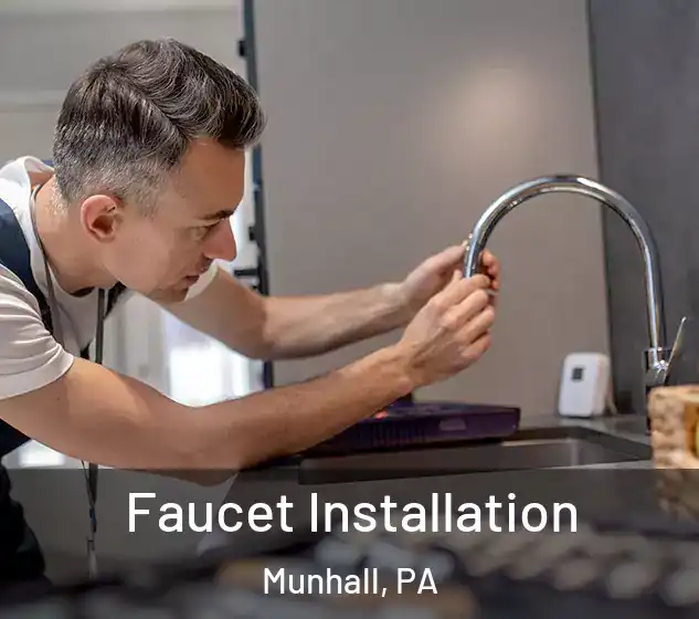 Faucet Installation Munhall, PA