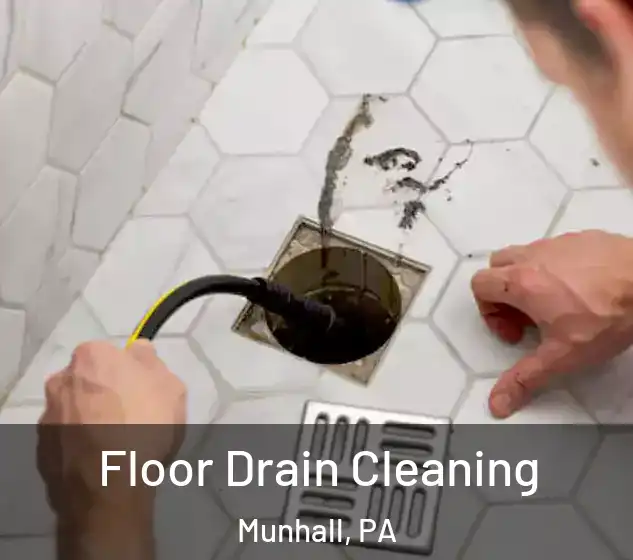  Floor Drain Cleaning Munhall, PA