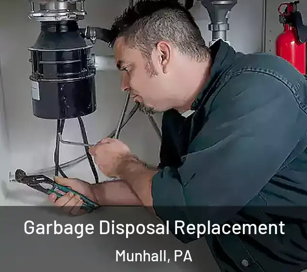  Garbage Disposal Replacement Munhall, PA