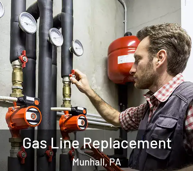  Gas Line Replacement Munhall, PA