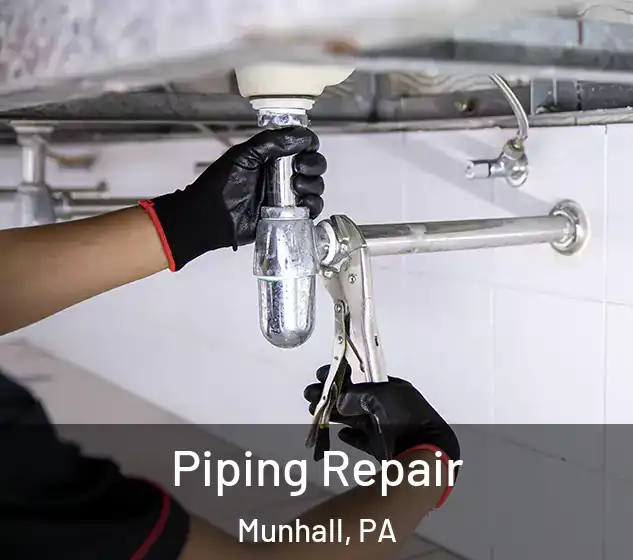  Piping Repair Munhall, PA