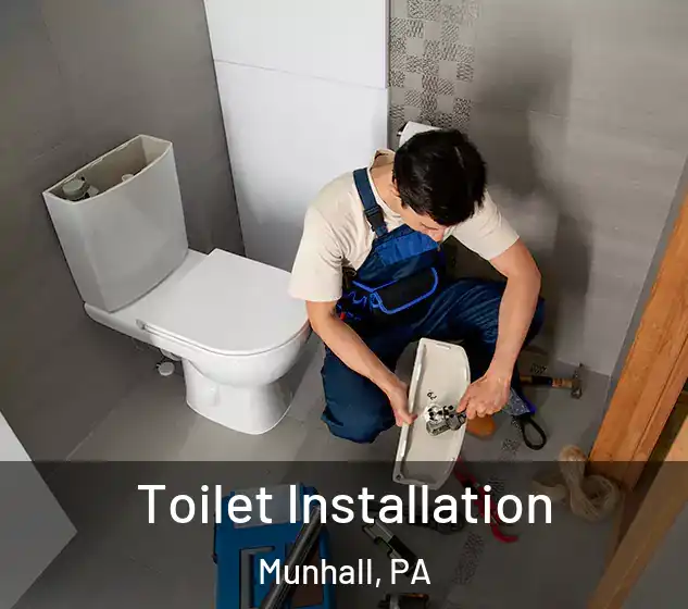 Toilet Installation Munhall, PA
