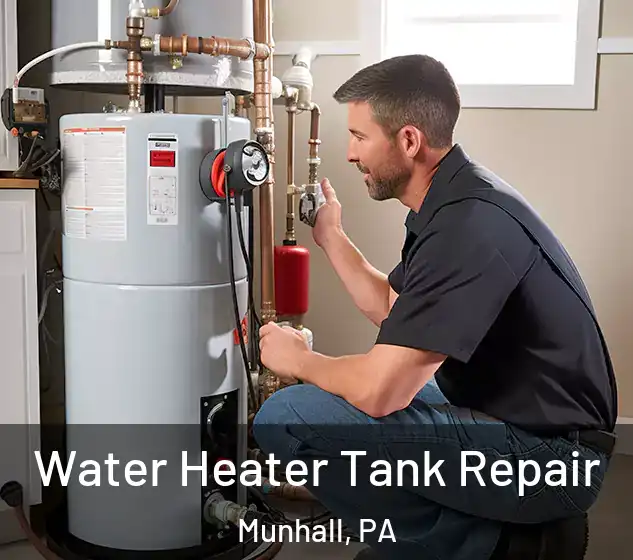  Water Heater Tank Repair Munhall, PA