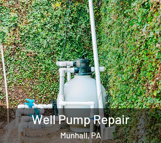  Well Pump Repair Munhall, PA